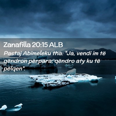 Picture 02 - Zanafilla 20:15 ALB - Pastaj Abimeleku tha: 