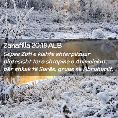 Picture 02 - Zanafilla 20:18 ALB - Sepse Zoti e kishte shterpëzuar plotësisht - Bible Verse Picture