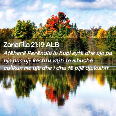 Picture 02 - Zanafilla 21:19 ALB - Atëherë Perëndia ia hapi sytë dhe ajo pa një - Bible Verse Picture