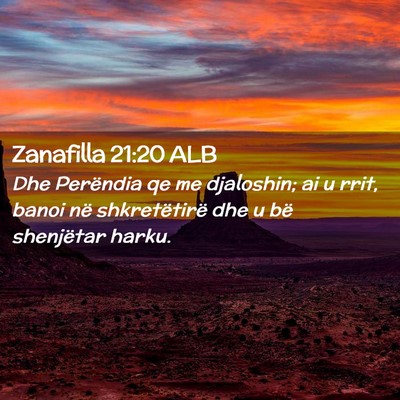 Picture 02 - Zanafilla 21:20 ALB - Dhe Perëndia qe me djaloshin; ai u rrit, banoi - Bible Verse Picture