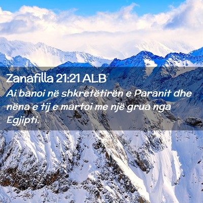 Picture 02 - Zanafilla 21:21 ALB - Ai banoi në shkretëtirën e Paranit dhe nëna e - Bible Verse Picture