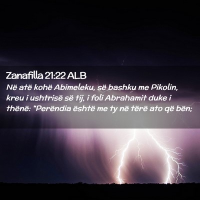 Picture 02 - Zanafilla 21:22 ALB - Në atë kohë Abimeleku, së bashku me Pikolin, - Bible Verse Picture
