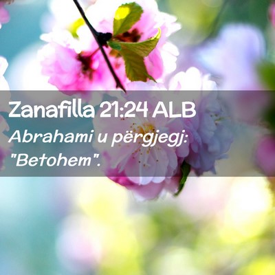 Picture 02 - Zanafilla 21:24 ALB - Abrahami u përgjegj: - Bible Verse Picture