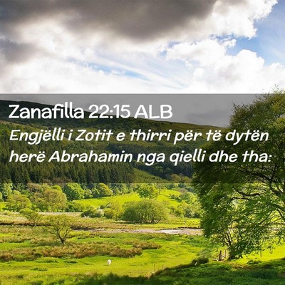 Picture 02 - Zanafilla 22:15 ALB - Engjëlli i Zotit e thirri për të dytën herë - Bible Verse Picture