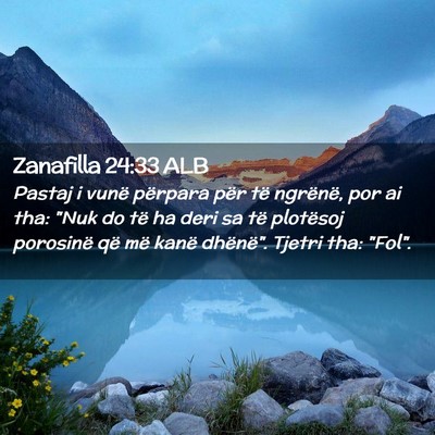 Picture 02 - Zanafilla 24:33 ALB - Pastaj i vunë përpara për të ngrënë, por ai - Bible Verse Picture