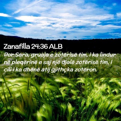 Picture 02 - Zanafilla 24:36 ALB - Por Sara, gruaja e zotërisë tim, i ka lindur - Bible Verse Picture