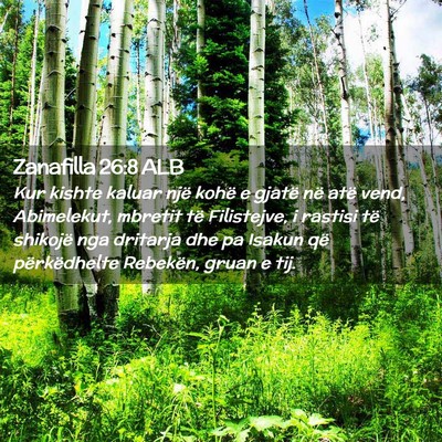 Picture 02 - Zanafilla 26:8 ALB - Kur kishte kaluar një kohë e gjatë në atë - Bible Verse Picture