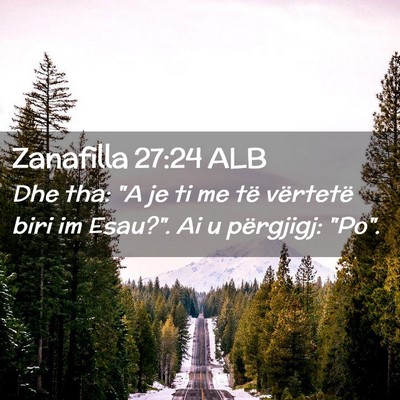 Picture 02 - Zanafilla 27:24 ALB - Dhe tha: 