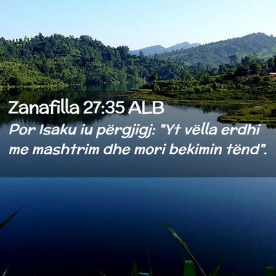 Picture 02 - Zanafilla 27:35 ALB - Por Isaku iu përgjigj: 