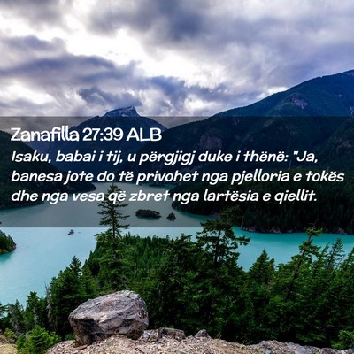 Picture 02 - Zanafilla 27:39 ALB - Isaku, babai i tij, u përgjigj duke i thënë: - Bible Verse Picture
