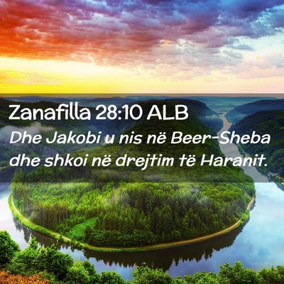 Picture 02 - Zanafilla 28:10 ALB - Dhe Jakobi u nis në Beer-Sheba dhe shkoi në - Bible Verse Picture