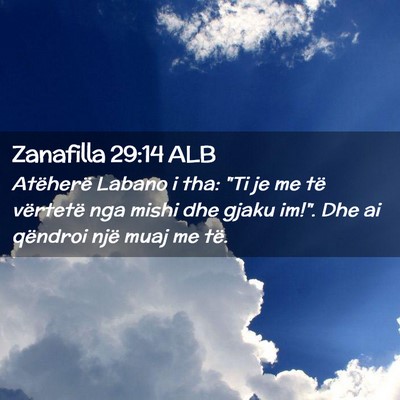 Picture 02 - Zanafilla 29:14 ALB - Atëherë Labano i tha: 