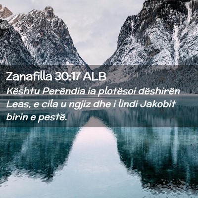 Picture 02 - Zanafilla 30:17 ALB - Kështu Perëndia ia plotësoi dëshirën Leas, e - Bible Verse Picture