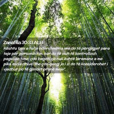 Picture 02 - Zanafilla 30:33 ALB - Kështu tani e tutje ndershmëria ime do të - Bible Verse Picture