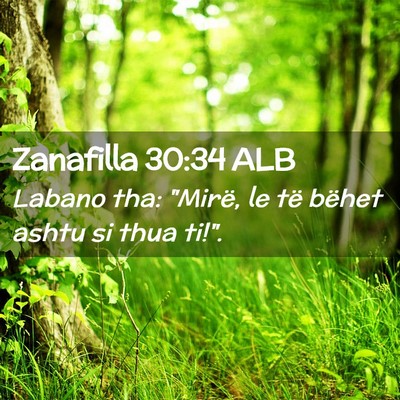 Picture 02 - Zanafilla 30:34 ALB - Labano tha: 