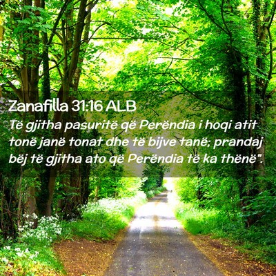 Picture 02 - Zanafilla 31:16 ALB - Të gjitha pasuritë që Perëndia i hoqi atit - Bible Verse Picture