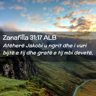 Picture 02 - Zanafilla 31:17 ALB - Atëherë Jakobi u ngrit dhe i vuri bijtë e tij - Bible Verse Picture
