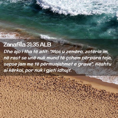 Picture 02 - Zanafilla 31:35 ALB - Dhe ajo i tha të atit: 