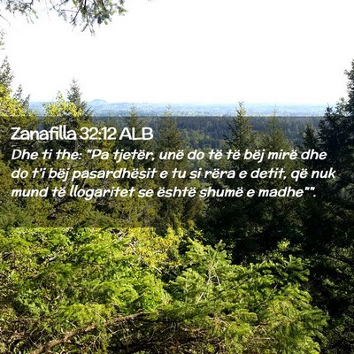 Picture 02 - Zanafilla 32:12 ALB - Dhe ti the: 