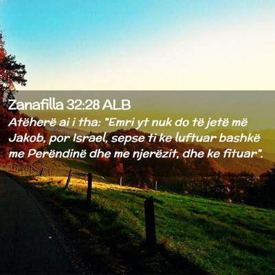 Picture 02 - Zanafilla 32:28 ALB - Atëherë ai i tha: 