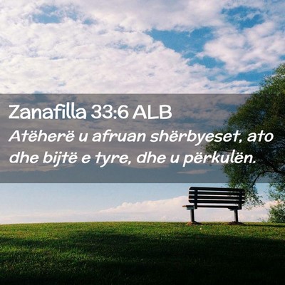 Picture 02 - Zanafilla 33:6 ALB - Atëherë u afruan shërbyeset, ato dhe bijtë e - Bible Verse Picture
