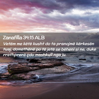 Picture 02 - Zanafilla 34:15 ALB - Vetëm me këtë kusht do ta pranojmë kërkesën - Bible Verse Picture