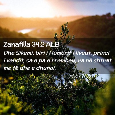 Picture 02 - Zanafilla 34:2 ALB - Dhe Sikemi, biri i Hamorit Hiveut, princi i - Bible Verse Picture