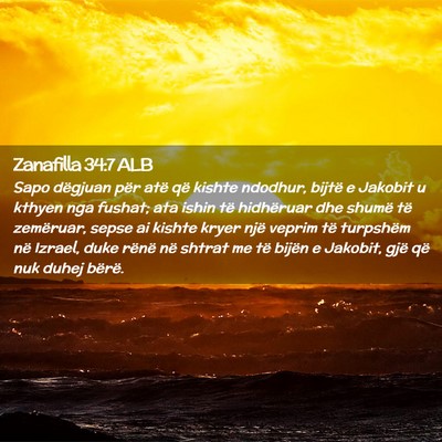 Picture 02 - Zanafilla 34:7 ALB - Sapo dëgjuan për atë që kishte ndodhur, - Bible Verse Picture