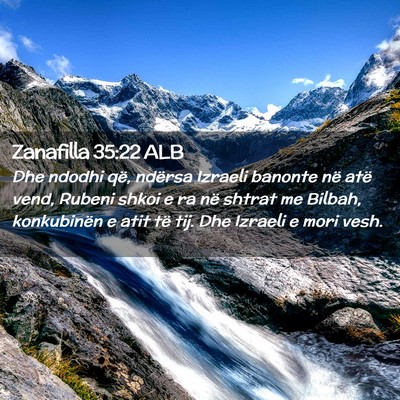 Picture 02 - Zanafilla 35:22 ALB - Dhe ndodhi që, ndërsa Izraeli banonte në atë - Bible Verse Picture