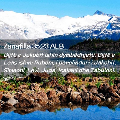 Picture 02 - Zanafilla 35:23 ALB - Bijtë e Jakobit ishin dymbëdhjetë. Bijtë e - Bible Verse Picture