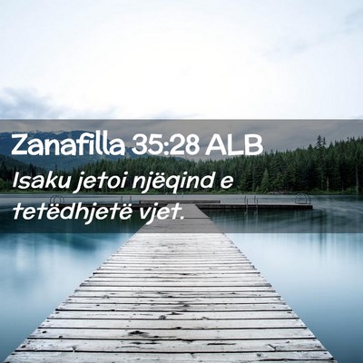 Picture 02 - Zanafilla 35:28 ALB - Isaku jetoi njëqind e tetëdhjetë - Bible Verse Picture