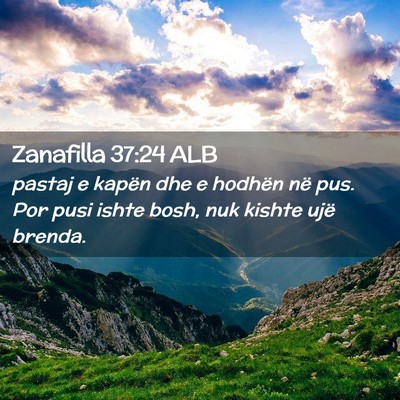 Picture 02 - Zanafilla 37:24 ALB - pastaj e kapën dhe e hodhën në pus. Por pusi - Bible Verse Picture