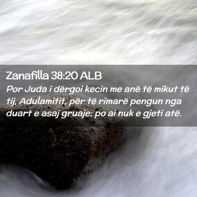 Picture 02 - Zanafilla 38:20 ALB - Por Juda i dërgoi kecin me anë të mikut të - Bible Verse Picture