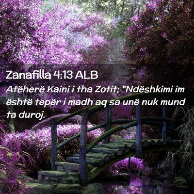 Picture 02 - Zanafilla 4:13 ALB - Atëherë Kaini i tha Zotit; 
