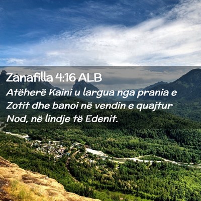 Picture 02 - Zanafilla 4:16 ALB - Atëherë Kaini u largua nga prania e Zotit dhe - Bible Verse Picture