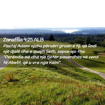 Picture 02 - Zanafilla 4:25 ALB - Pastaj Adami njohu përsëri gruan e tij, që - Bible Verse Picture