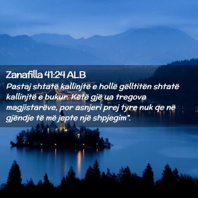 Picture 02 - Zanafilla 41:24 ALB - Pastaj shtatë kallinjtë e hollë gëlltitën - Bible Verse Picture