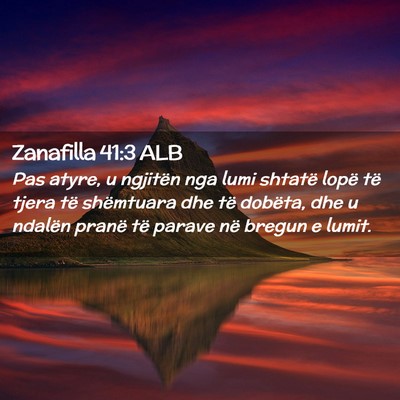 Picture 02 - Zanafilla 41:3 ALB - Pas atyre, u ngjitën nga lumi shtatë lopë të - Bible Verse Picture