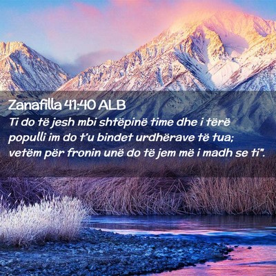 Picture 02 - Zanafilla 41:40 ALB - Ti do të jesh mbi shtëpinë time dhe i tërë - Bible Verse Picture