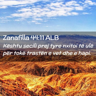 Picture 02 - Zanafilla 44:11 ALB - Kështu secili prej tyre nxitoi të ulë për - Bible Verse Picture