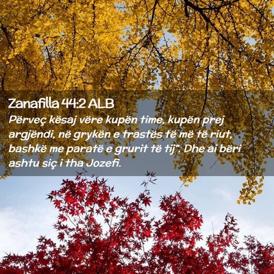 Picture 02 - Zanafilla 44:2 ALB - Përveç kësaj vëre kupën time, kupën prej - Bible Verse Picture