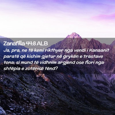Picture 02 - Zanafilla 44:8 ALB - Ja, pra, ne të kemi rikthyer nga vendi i - Bible Verse Picture