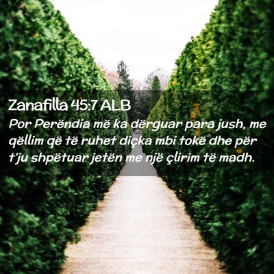 Picture 02 - Zanafilla 45:7 ALB - Por Perëndia më ka dërguar para jush, me - Bible Verse Picture