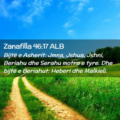 Picture 02 - Zanafilla 46:17 ALB - Bijtë e Asherit: Jmna, Jshua, Jshni, Beriahu dhe - Bible Verse Picture