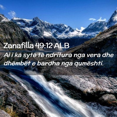 Picture 02 - Zanafilla 49:12 ALB - Ai i ka sytë të ndritura nga vera dhe dhëmbët - Bible Verse Picture