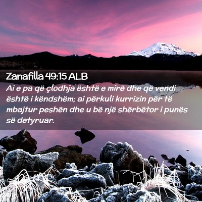 Picture 02 - Zanafilla 49:15 ALB - Ai e pa që çlodhja është e mirë dhe që - Bible Verse Picture