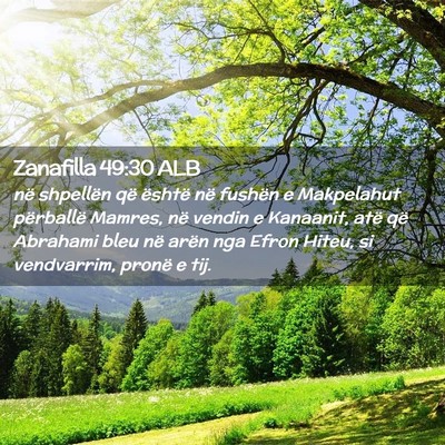 Picture 02 - Zanafilla 49:30 ALB - në shpellën që është në fushën e - Bible Verse Picture