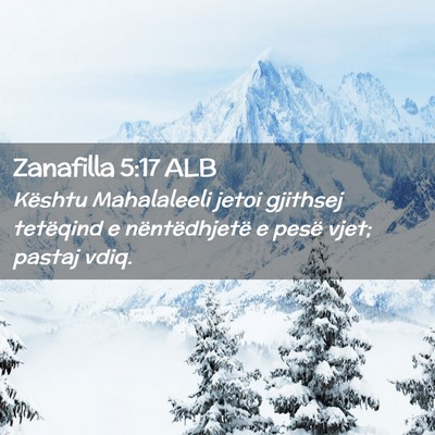 Picture 02 - Zanafilla 5:17 ALB - Kështu Mahalaleeli jetoi gjithsej tetëqind e - Bible Verse Picture