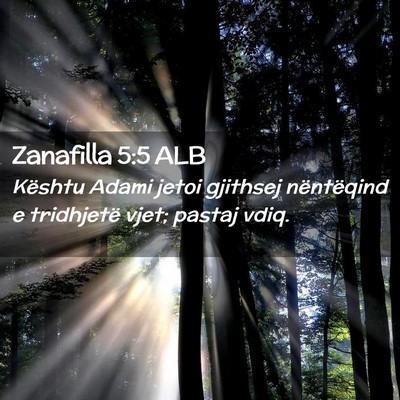 Picture 02 - Zanafilla 5:5 ALB - Kështu Adami jetoi gjithsej nëntëqind e - Bible Verse Picture