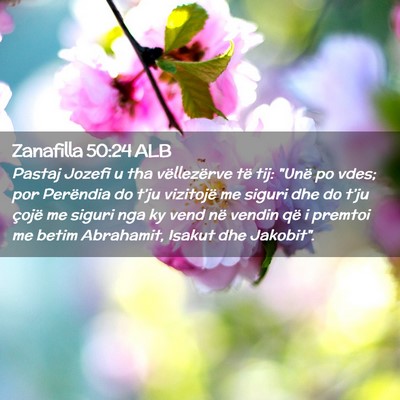 Picture 02 - Zanafilla 50:24 ALB - Pastaj Jozefi u tha vëllezërve të tij: 